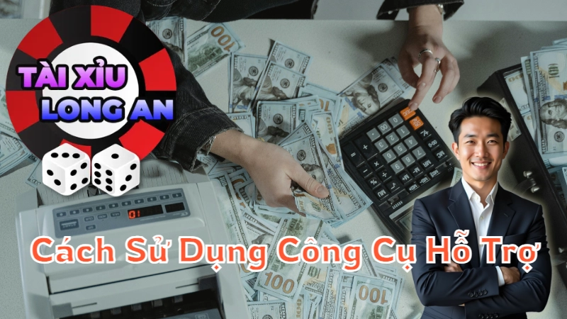 Cách Sử Dụng Công Cụ Hỗ Trợ Cược Tài Xỉu Để Tối Đa Hóa Lợi Nhuận