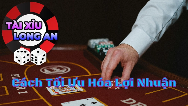 Cách Tối Ưu Hóa Lợi Nhuận Khi Đặt Cược Tài Xỉu Tại Nhà Cái