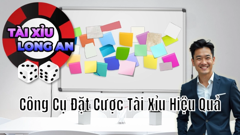 Chiến Lược Sử Dụng Công Cụ Đặt Cược Tài Xỉu Hiệu Quả Tại Long An