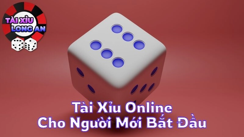 Hướng Dẫn Tài Xỉu Online Cho Người Mới Bắt Đầu