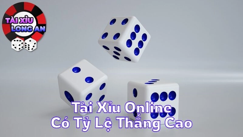 Tài Xỉu Online Có Tỷ Lệ Thắng Cao Và Thưởng Lớn