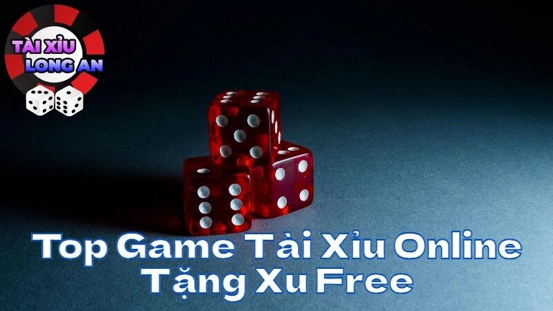 Top Game Tài Xỉu Online Tặng Xu Free